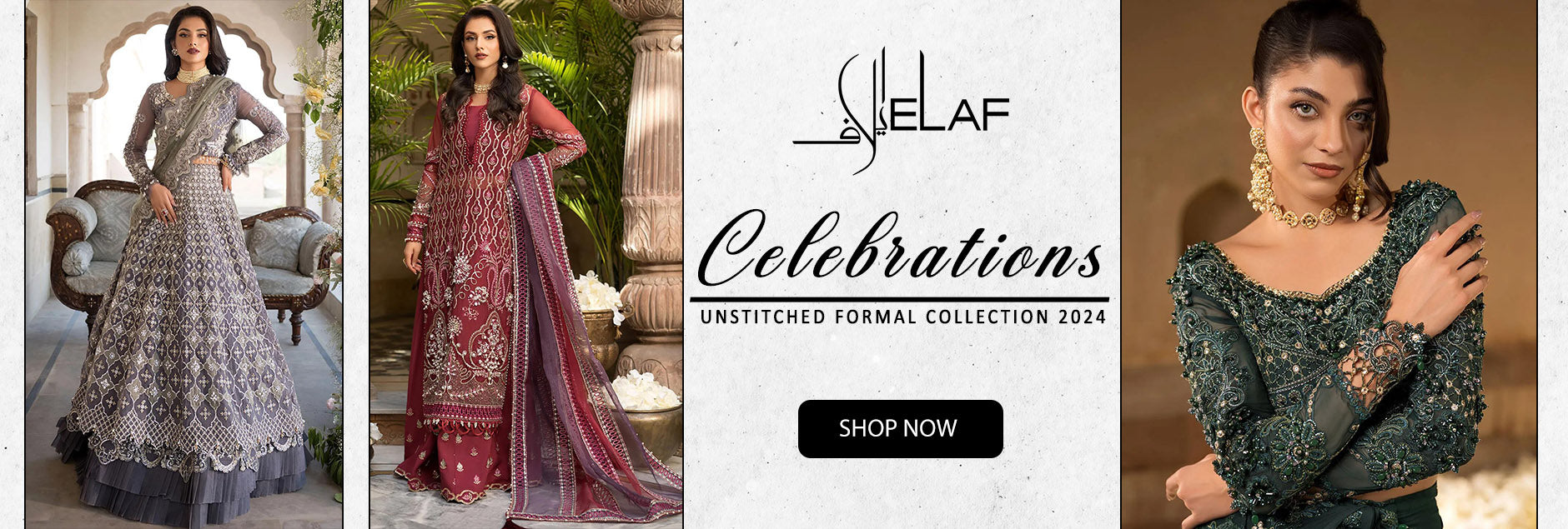 Celebrations by Elaf Unstitched Formal Collection 2024 Celebrations by Elaf Unstitched Formal Collection 2024