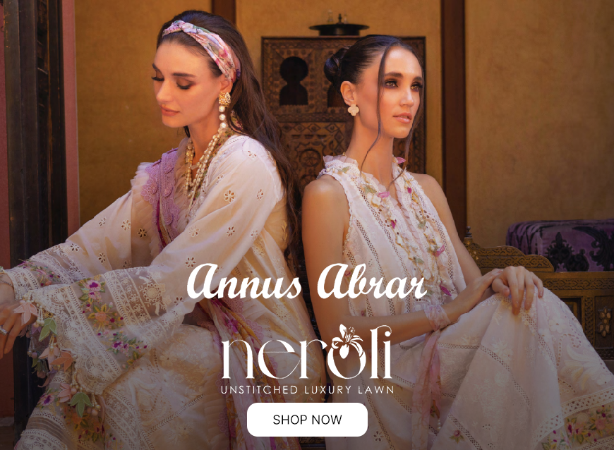 Neroli By Annus Abrar Luxury Embroidered Lawn Collection 2024 Royal Fashion