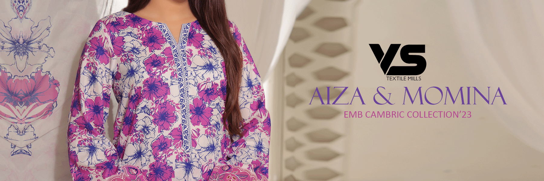 Aiza & Momina By VS Textile Embroidered Cambric Collection 2023
